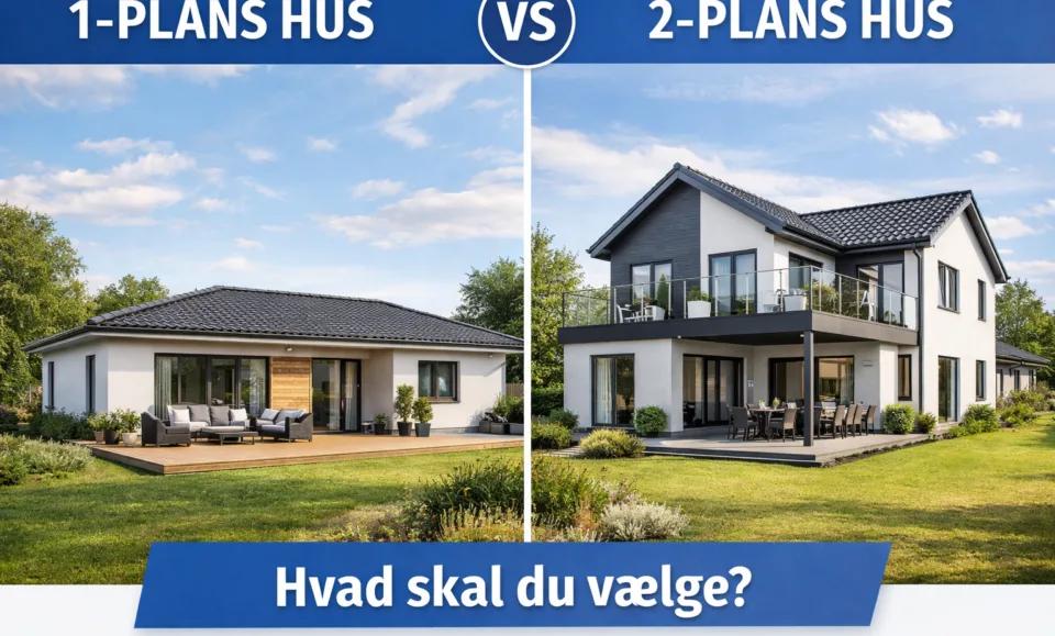1-plans vs 2-plans hus – hvad skal du vælge?